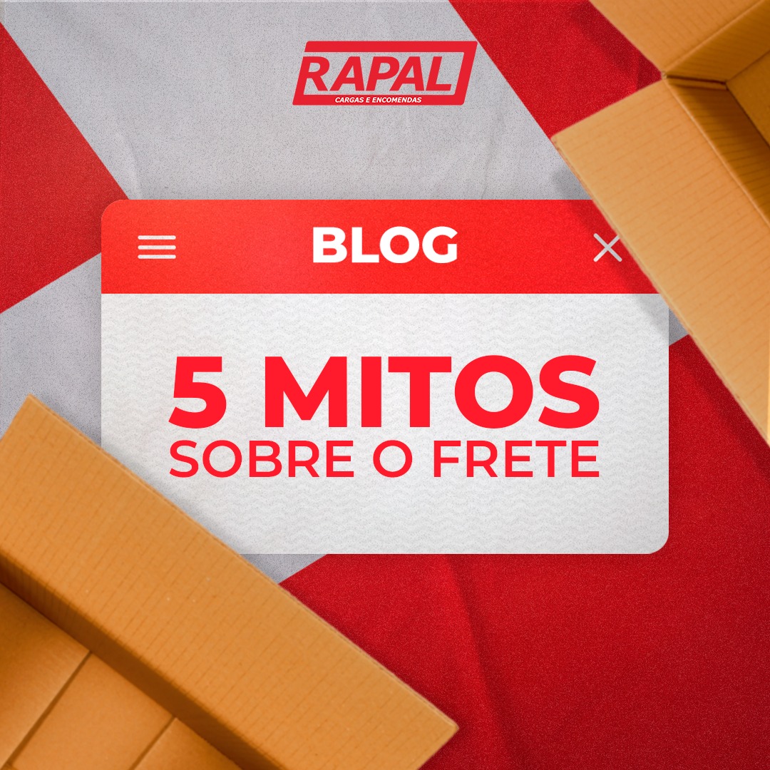 5 mitos sobre o frete