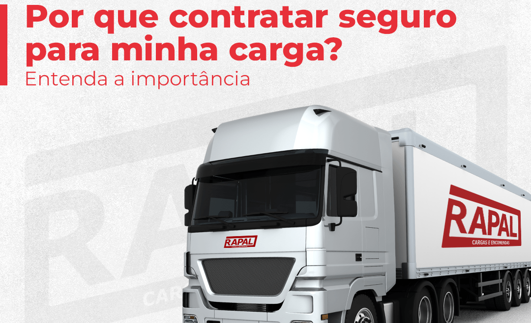 Por que contratar seguro para minha carga?