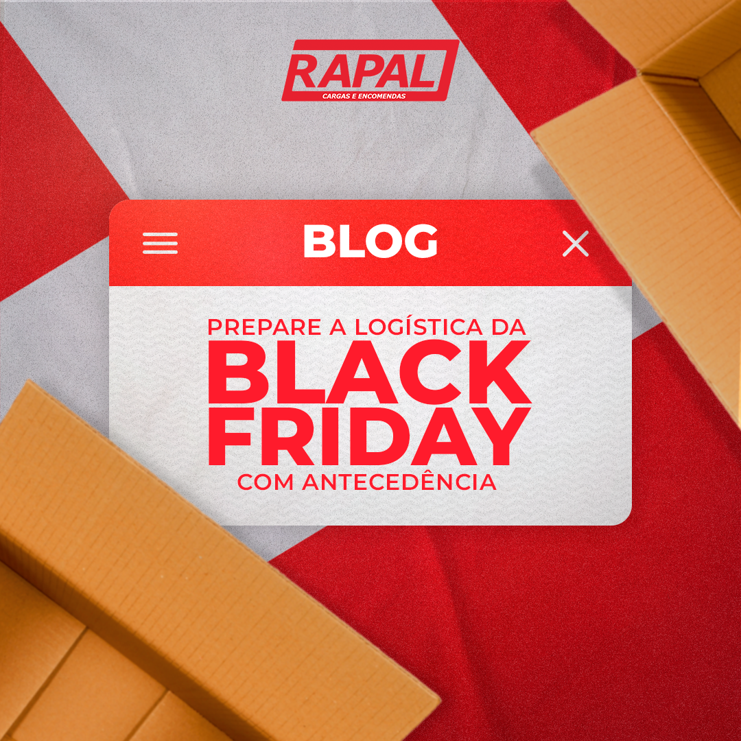 Prepare a logística da Black Friday com antecedência